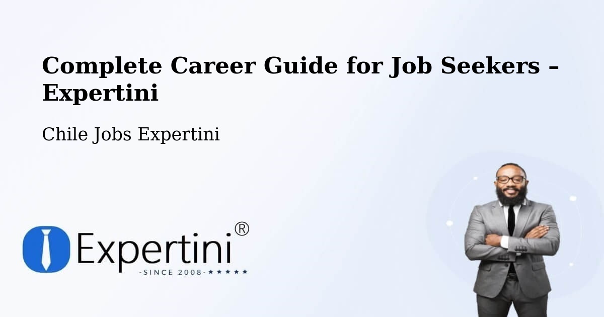 Career Guide for Job Seekers – Tortel - Tortel, Chile Jobs Expertini