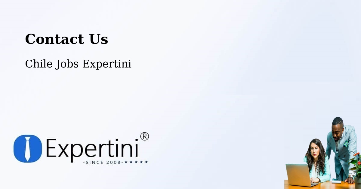 Contact Expertini – Tortel - Chile Jobs Expertini