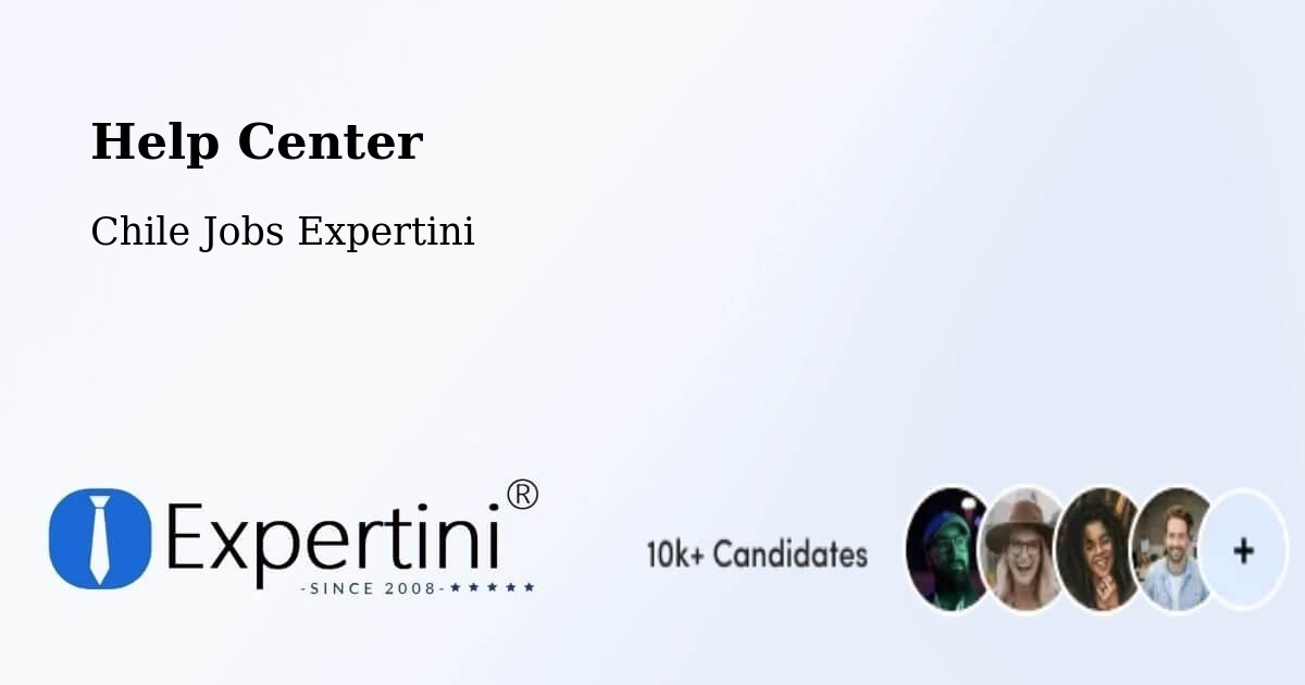 Help Center – Tortel - Chile Jobs Expertini