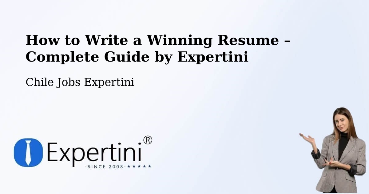 Resume Writing Guide for Job Seekers – Tortel - Tortel, Chile Jobs Expertini